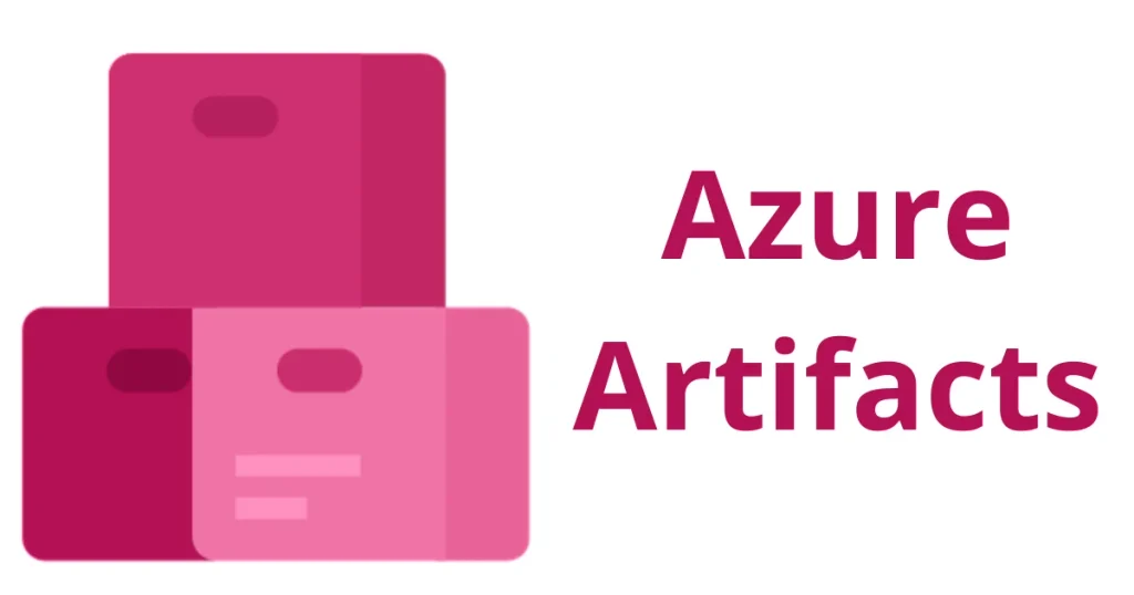 Azure DevOps - Azure Artifacts