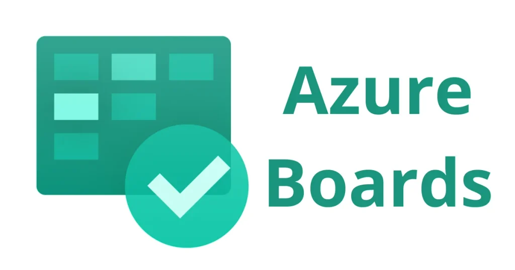 Azure DevOps - Azure Boards